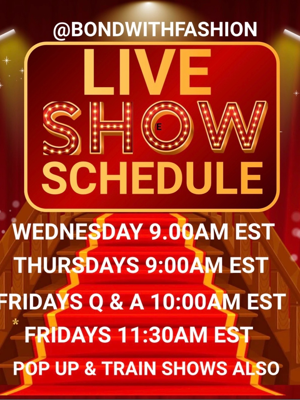 Schedule for My Live Shows. Name Brands from XS-3X on Sale.  Times May Vary.